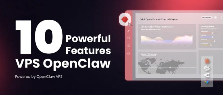 Openclaw Server 10 Powerful Features of VPS OpenClaw That Make AI Automation Easy ...